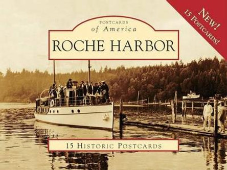 Roche Harbor by Richard Walker 9780738571065