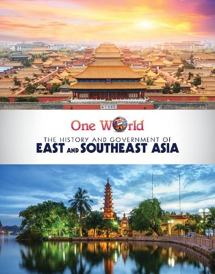 The History and Government of East and Southeast Asia by Jill Keppeler 9781725321465