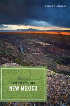 Explorer's Guide New Mexico by Sharon Niederman 9781682681909
