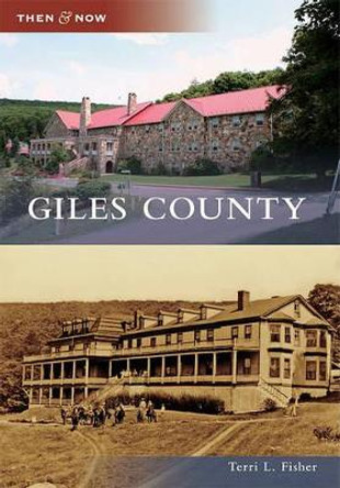 Giles County by Terri L. Fisher 9780738587165