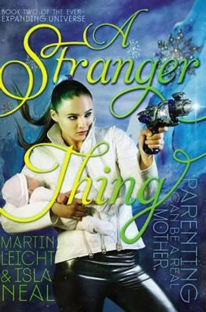 A Stranger Thing, 2 by Martin Leicht 9781442429635