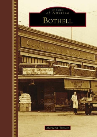 Bothell by Margaret Turcott 9781467126205