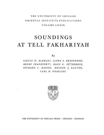 Soundings at Tell Fakhariyah by Linda S. Braidwood 9780226079448