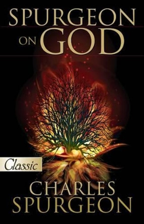 Spurgeon on God by Charles H Spurgeon 9781610361071