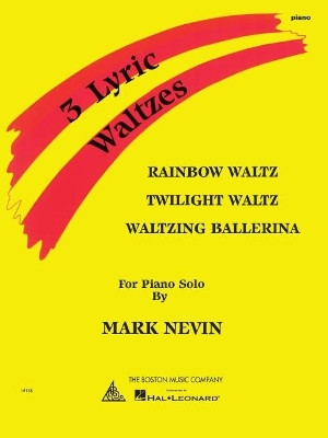 Mark Nevin: Three Lyric Waltzes by Mark Nevin 9781495021794