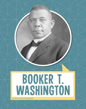 Booker T. Washington by Jehan Jones-Radgowski 9781977118059