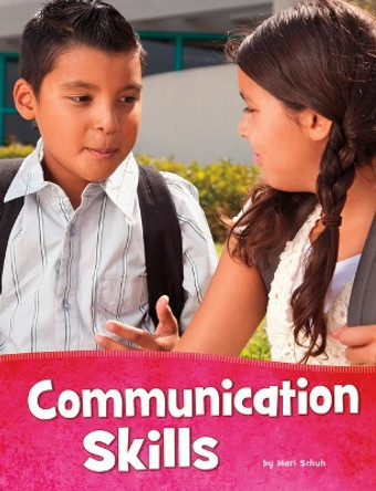 Communication Skills by Mari Schuh 9781977133199