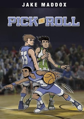 Pick and Roll by Jake Maddox 9781496563187