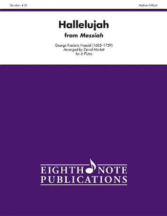 Hallelujah (from Messiah): Score & Parts by George Frederick Handel 9781554734825