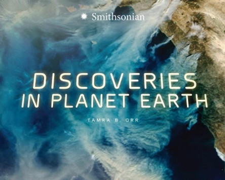 Planet Earth Discoveries by Tamra Orr 9781543526189