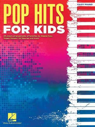 Pop Hits for Kids by Hal Leonard Publishing Corporation 9781540031204