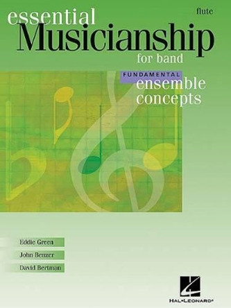 Ensemble Concepts for Band - Fundamental Level: Flute by Eddie Green 9780634094484