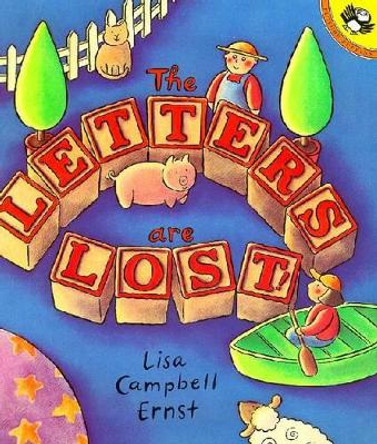 The Letters Are Lost: A Picture Book about the Alphabet by Lisa Campbell Ernst 9780140556636