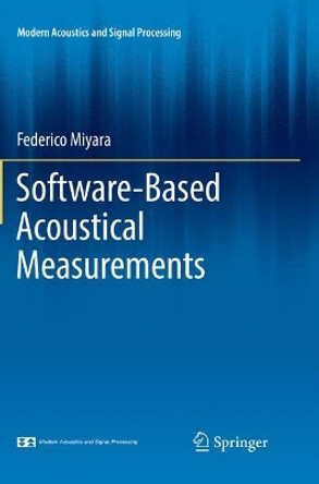 Software-Based Acoustical Measurements by Federico Miyara 9783319857688