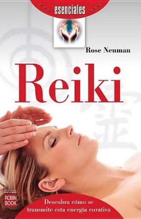 Reiki by Rose Neuman 9788499173184