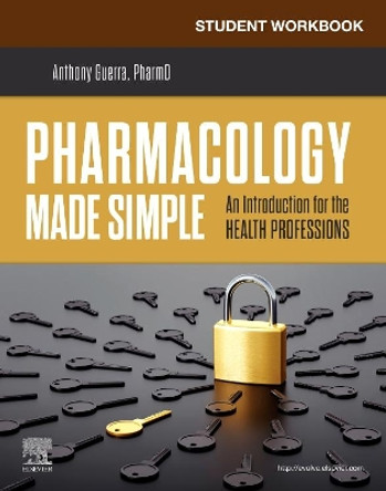 Student Workbook for Pharmacology Made Simple by Anthony Guerra 9780323695763