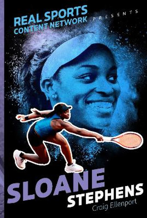 Sloane Stephens by Craig Ellenport 9781481482257