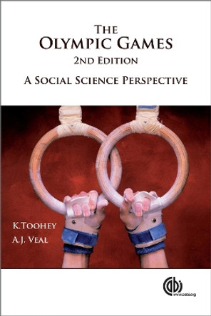 Olympic Games: A Social Science Perspective by Kristine Toohey 9780851998091