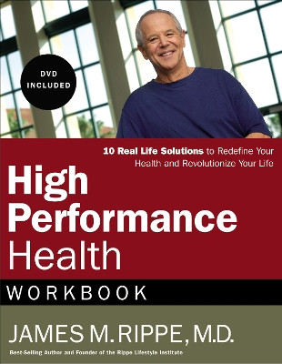 High Performance Health Workbook by Dr. James Rippe 9781418519797