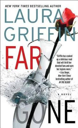 Far Gone by Laura Griffin 9781476758855
