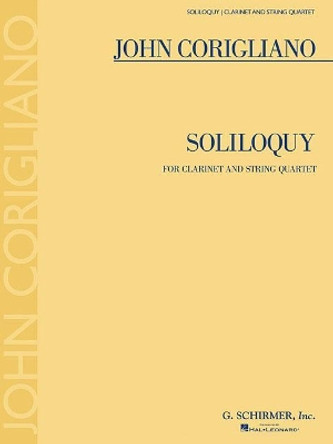 Soliloquy: For Clarinet and String Quartet by John Corigliano 9781495095665