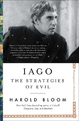 Iago: The Strategies of Evil by Harold Bloom 9781501164231