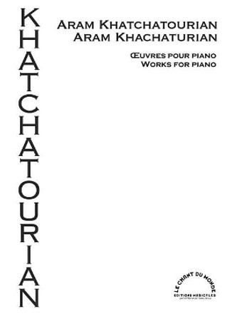 Oeuvres pour Piano by Aram Khachaturian 9781540056535