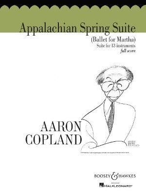 Appalachian Spring Suite: Ballett for Martha by Aaron Copland 9781617805615