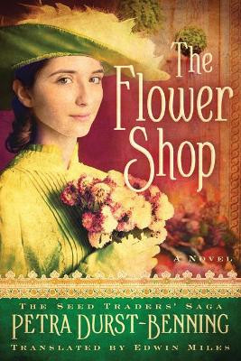 The Flower Shop by Petra Durst-Benning 9781503950139