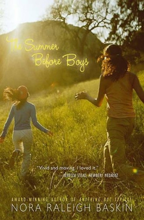 The Summer Before Boys by Nora Raleigh Baskin 9781416986737