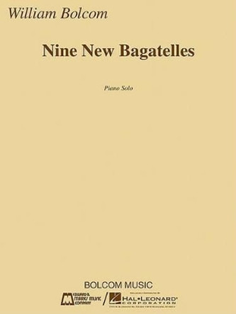 Nine New Bagatelles by William Bolcom 9781423408406