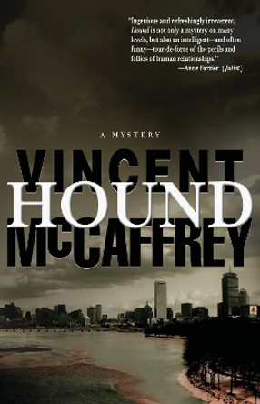 Hound: a novel by Vincent McCaffrey 9781931520591