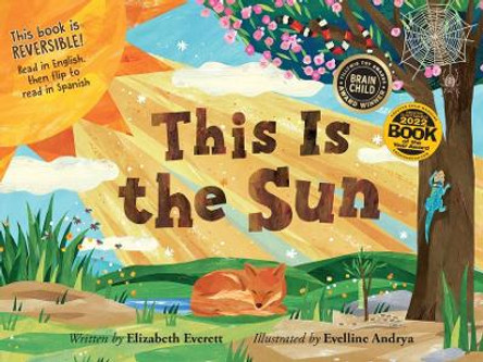 This Is the Sun / Este Es El Sol [Reversible] by Elizabeth Everett 9781958629260