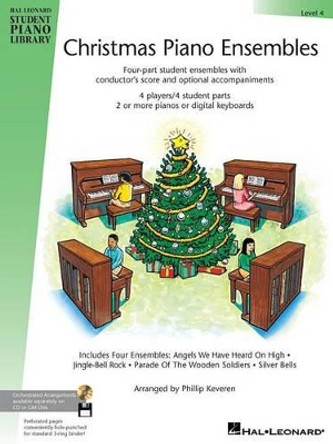 Christmas Piano Ensembles: Level 4 by Phillip Keveren 9780634051210