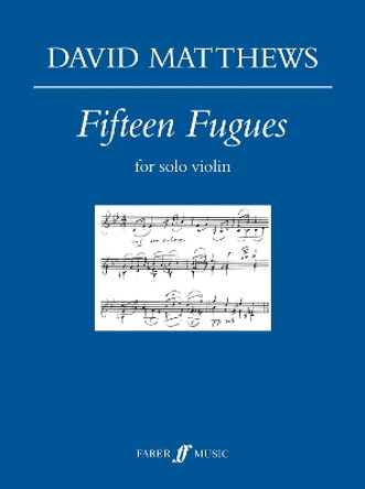 Fifteen Fugues by David Matthews 9780571526413