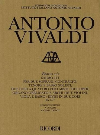 Beatus Vir. Salmo 111, Rv 597: Ed. Critica M. Talbot, Softcover by Antonio Vivaldi 9780634073212