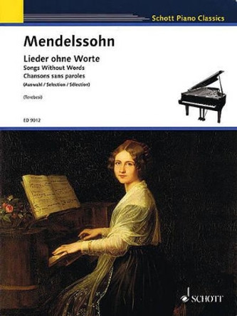 Songs Without Words: Selection for Piano Lessons by Felix Mendelssohn 9783795752958