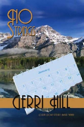 No Strings by Gerri Hill 9781594931475