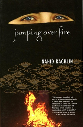 Jumping Over Fire by Nahid Rachlin 9780872864528