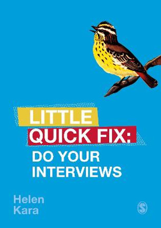 Do Your Interviews: Little Quick Fix by Helen Kara