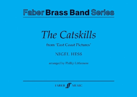 The Catskills.: (Score and Parts): Brass Band by Nigel Hess 9780571564293