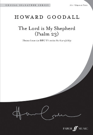 The Lord Is My Shepherd (Psalm 23) by Howard Goodall 9780571538492