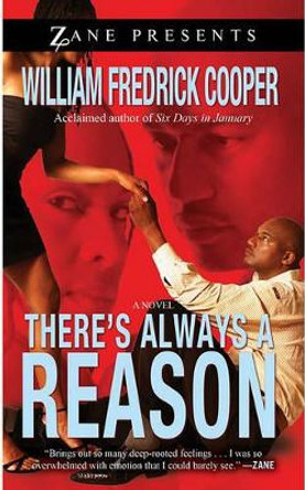 There's Always a Reason by William Fredrick Cooper 9781593093297