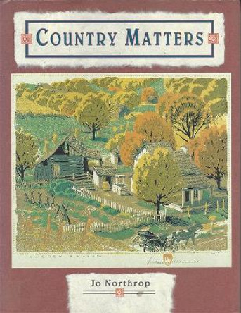 Country Matters by Jo Northrop 9781555911508