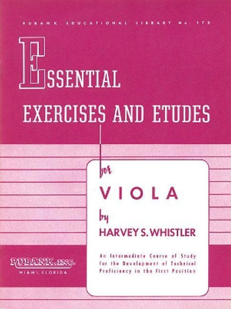 Essential Exercises and Etudes for Viola by Harvey S. Whistler 9781540001849