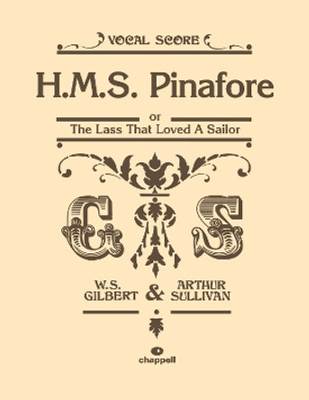 HMS Pinafore (Vocal Score) by William S. Gilbert 9780571526499