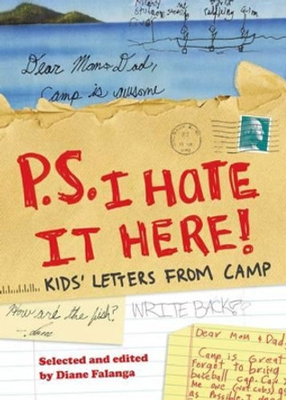 P.S. I Hate It Here by Diane Falanga 9780810982956