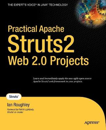 Practical Apache Struts 2 Web 2.0 Projects by Ian Roughley