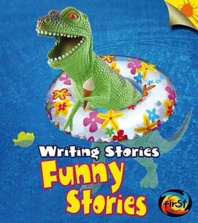 Funny Stories: Writing Stories by Anita Ganeri 9781432975418