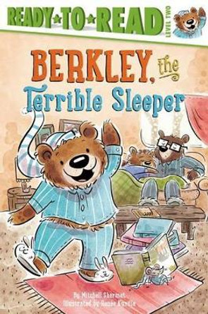 Berkley, the Terrible Sleeper: Ready-To-Read Level 2 by Mitchell Sharmat 9781481438339